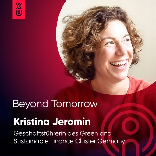 XU Beyond Tomorrow Podcast mit Kristina Jeromin